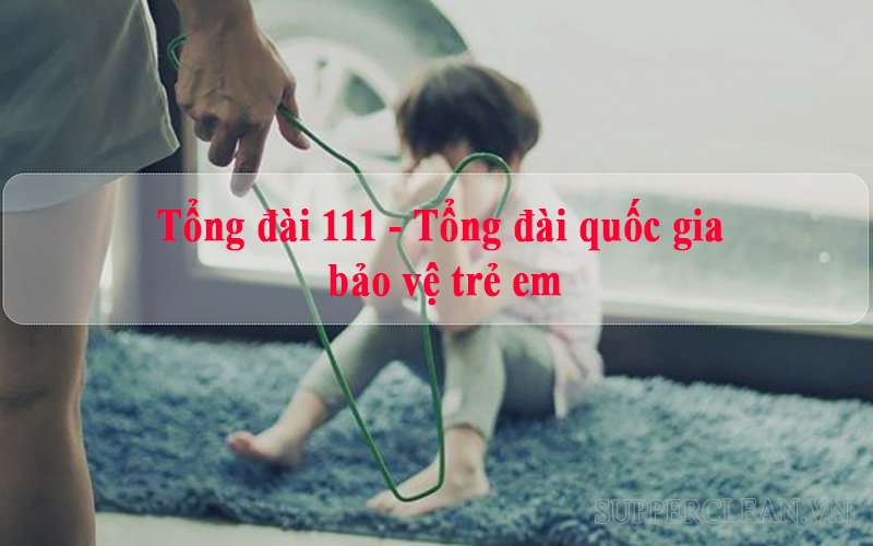 111 là số điện thoại gì? Khi nào thì nên gọi?